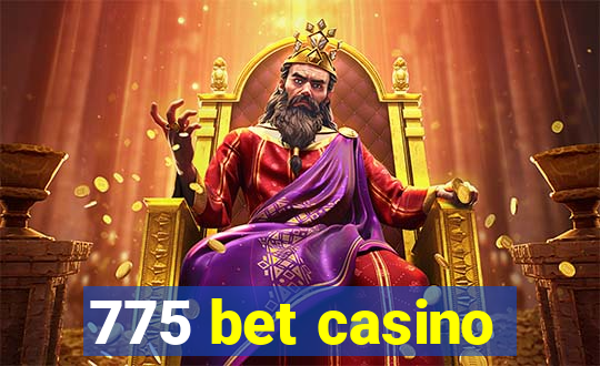 775 bet casino